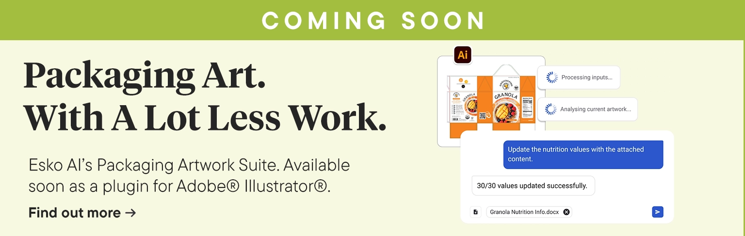 COMING SOON Packaging Art. With A Lot Less Work. Esko Al's Packaging Artwork Suite. Available soon as a plugin for Adobe® Illustrator®. Find out more
